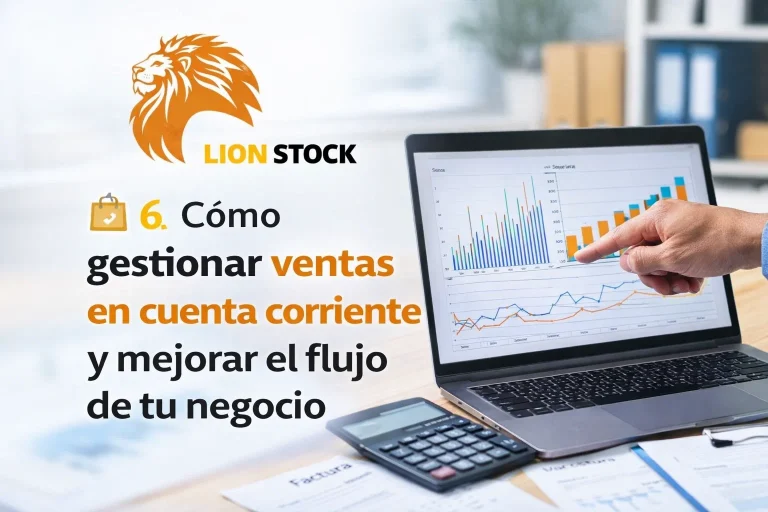 Lee más sobre el artículo 🛍️ 6. Cómo gestionar ventas en cuenta corriente y mejorar el flujo de tu negocio